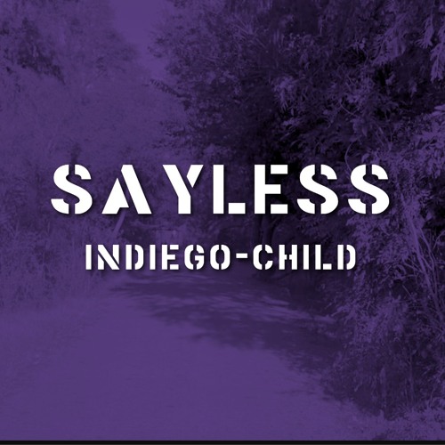 SAYLESS Indiego-Child @ Snake Island